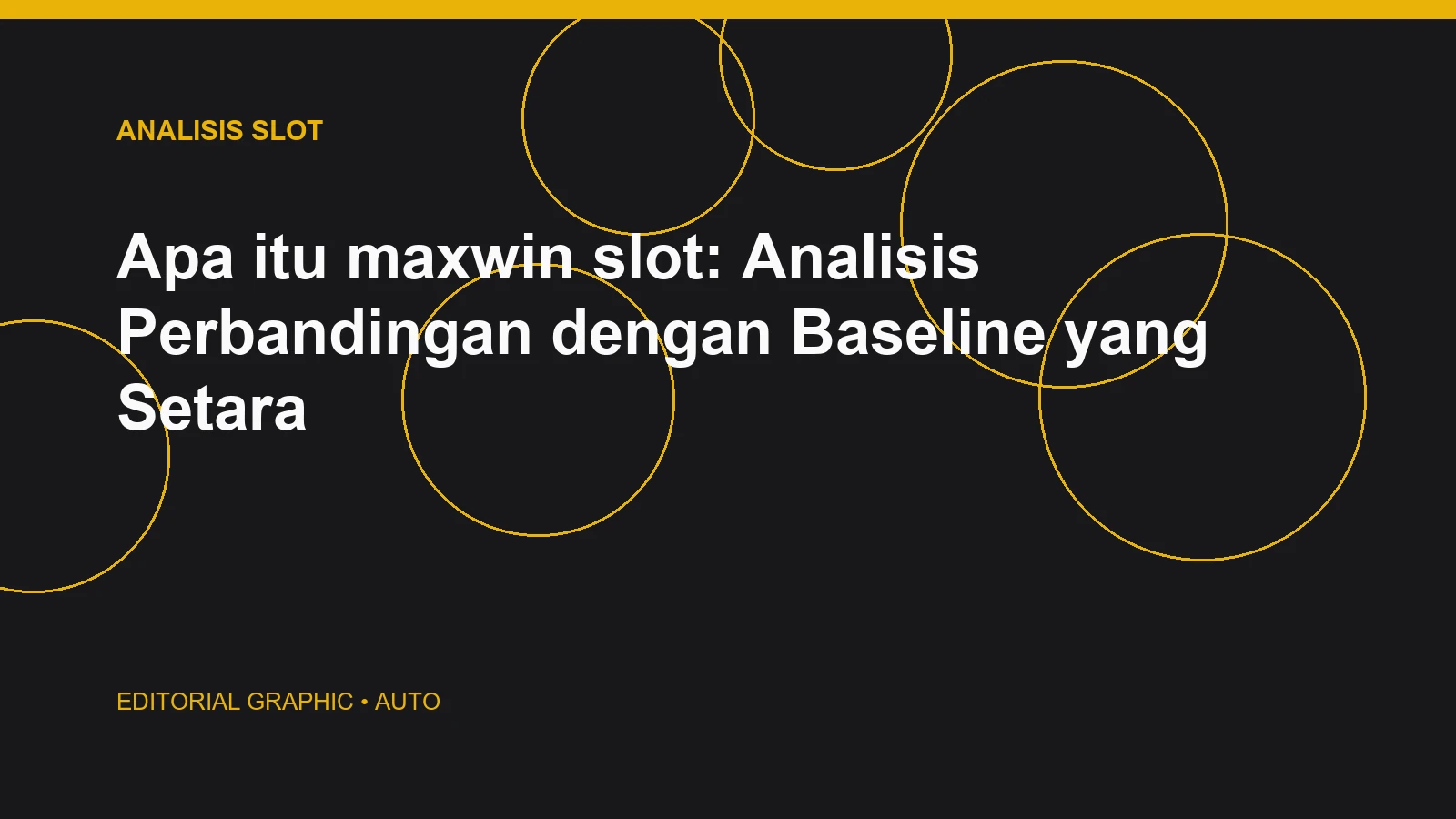 Apa itu maxwin slot: Analisis Perbandingan dengan Baseline yang Setara