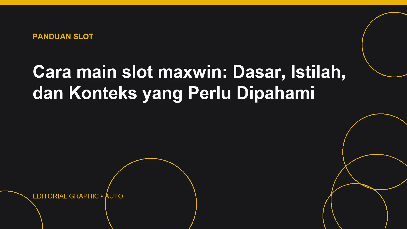 Cara main slot maxwin: Dasar, Istilah, dan Konteks yang Perlu Dipahami