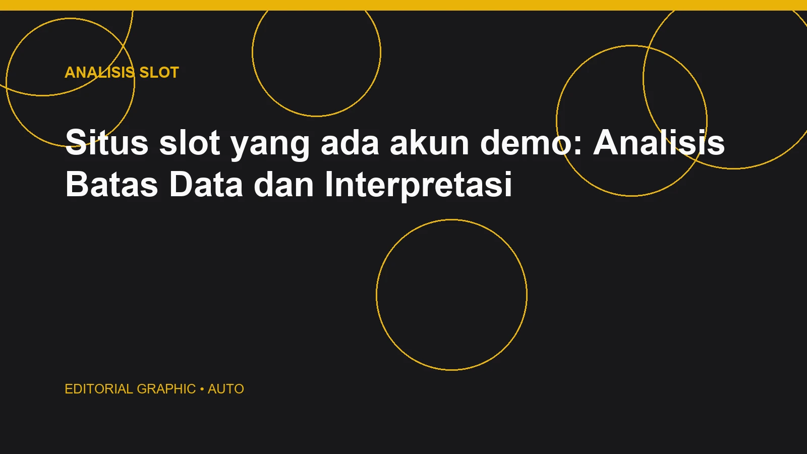 Situs slot yang ada akun demo: Analisis Batas Data dan Interpretasi